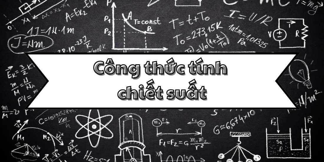 Công thức tính chiết suất