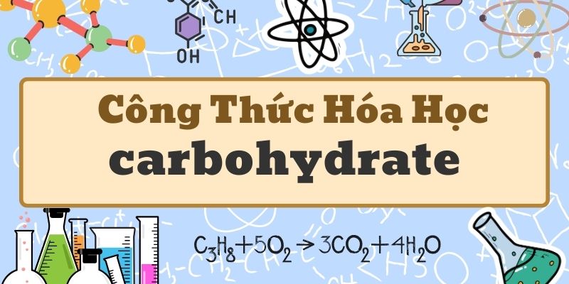 carbohydrate công thức hóa học