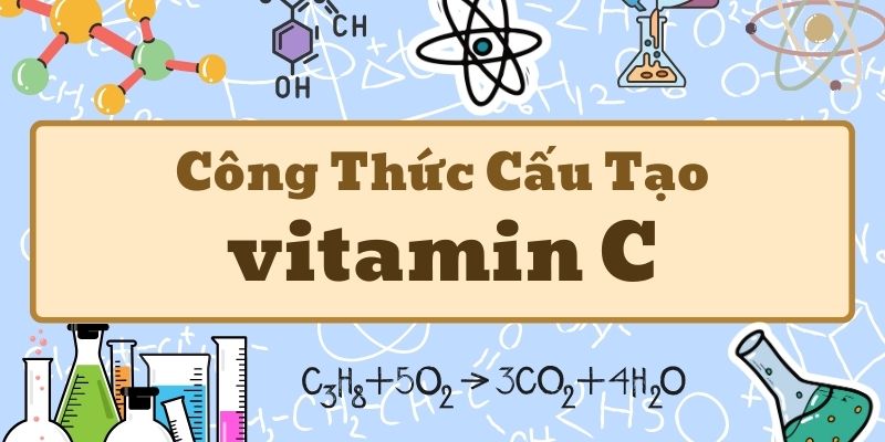 công thức cấu tạo của vitamin c