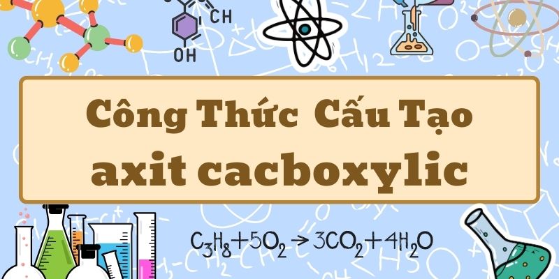 công thức hóa học của axit cacboxylic