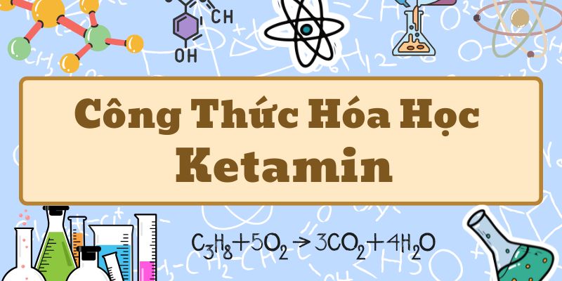 công thức hóa học của ketamin