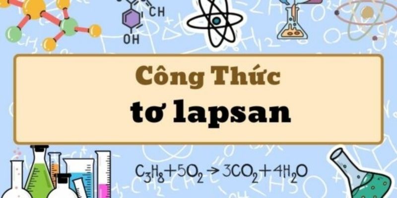 Nắm kỹ tơ lapsan công thức và cấu tạo trong chương trình hóa 12