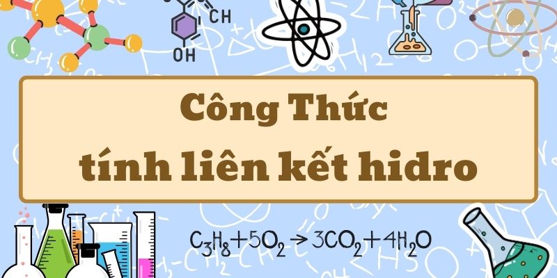công thức tính liên kết hidro