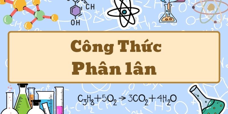 phân lân công thức