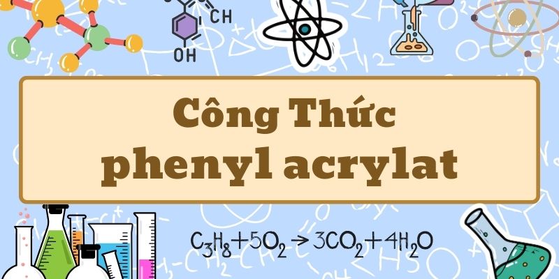 phenyl acrylat công thức