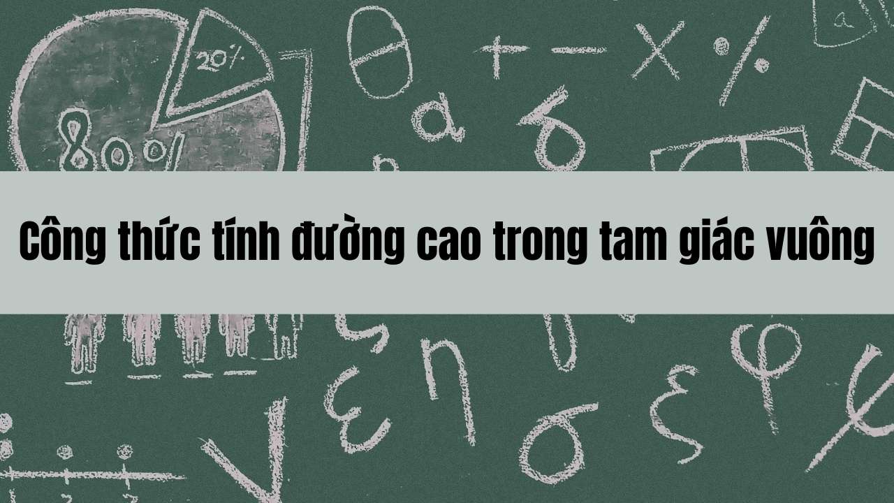 công thức tính đường cao trong tam giác vuông